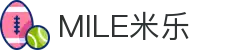 MILE米乐(集团) - MILE SPORTS"